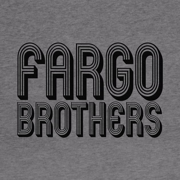 Fargo Brothers Retro V2 - Black Letters by The Fargo Brothers